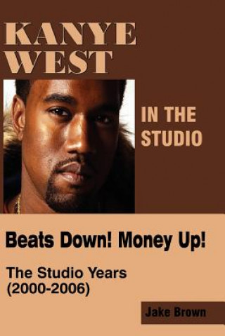 Kniha Kanye West in the Studio Jake Brown