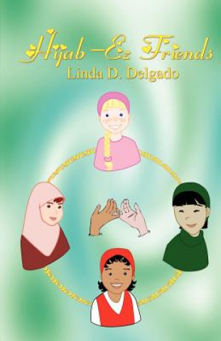 Buch Hijab-Ez Friends Delgado