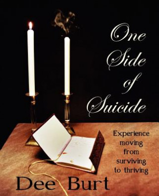 Livre One Side of Suicide Dee Burt