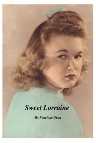 Kniha Sweet Lorraine Penelope Dyan
