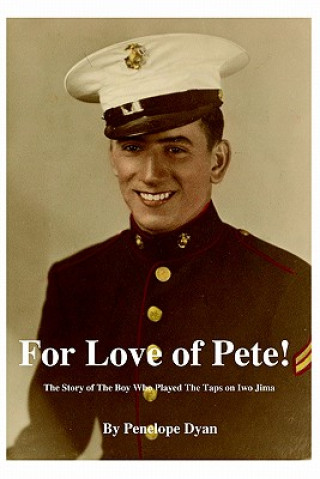 Kniha For Love of Pete! Penelope Dyan
