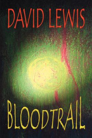 Könyv Bloodtrail Dr David Lewis