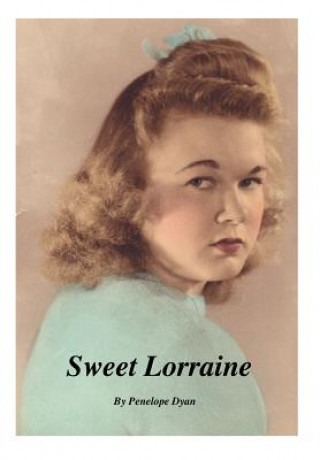 Kniha Sweet Lorraine Penelope Dyan