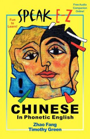 Buch SPEAK E-Z CHINESE In Phonetic English Fang Zhao