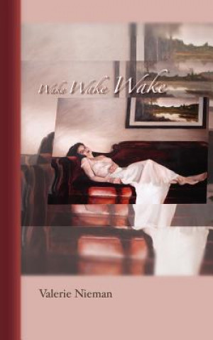 Buch Wake Wake Wake Valerie Nieman