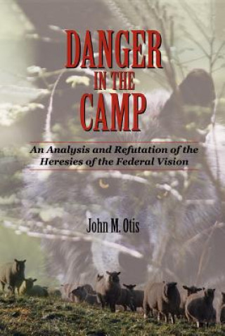Knjiga Danger in the Camp John M Otis