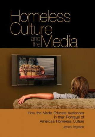 Carte Homeless Culture and the Media Reynalds