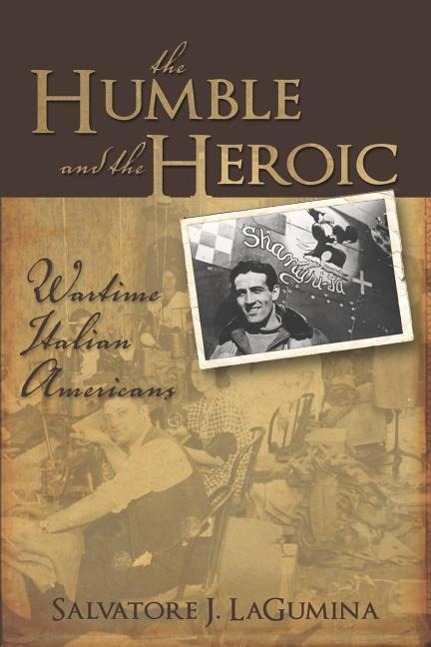 Kniha Humble and the Heroic Salvatore J Lagumina