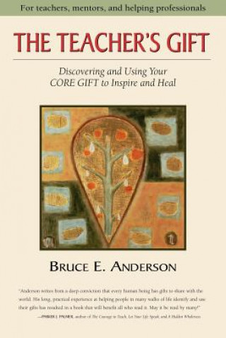 Kniha Teacher's Gift Bruce Anderson