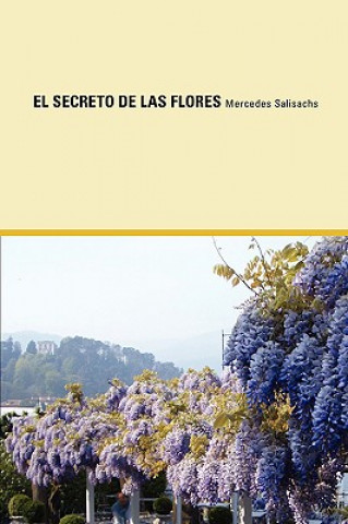 Kniha Secreto De Las Flores Salisachs