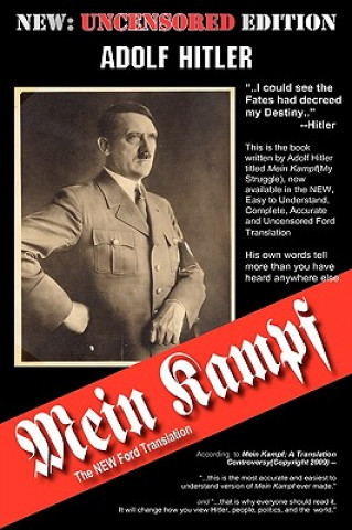 Carte Mein Kampf - The Ford Translation Adolf Hitler