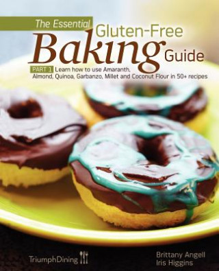 Carte Essential Gluten-Free Baking Guide Part 1 Iris Higgins