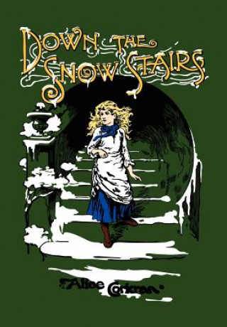 Buch Down the Snow Stairs Alice Corkran