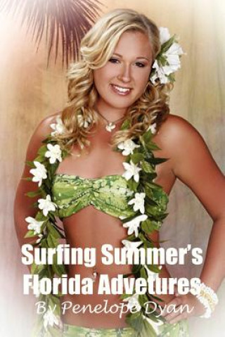 Libro Surfing Summer's Florida Adventures Dyan