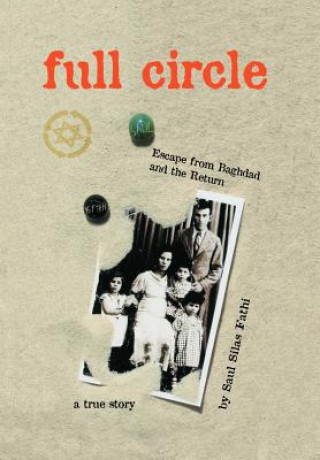 Livre Full Circle Saul Silas Fathi