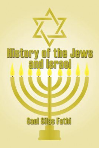 Książka History of The Jews and Israel Saul Silas Fathi