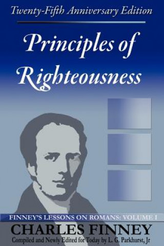 Книга Principles of Righteousness Charles Grandison Finney