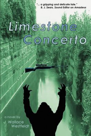 Kniha Limestone Concerto Wallace Westfeldt