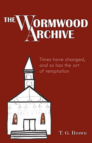 Book Wormwood Archive Thomas G (University of Rochester) Brown