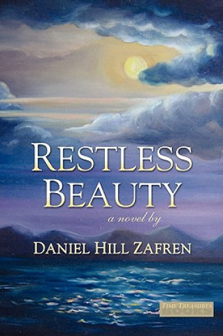 Buch Restless Beauty Daniel Hill Zafren
