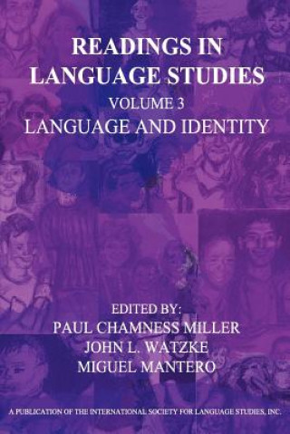 Carte Readings in Language Studies Volume 3, Language and Identity Paul Chamness Miller