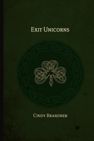 Könyv Exit Unicorns Cindy Brandner