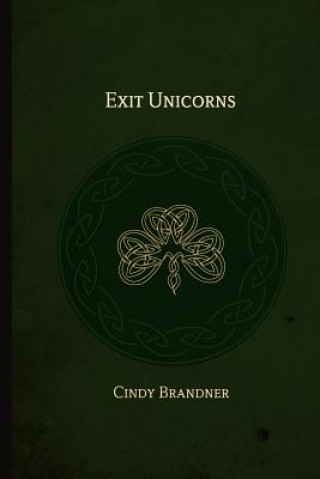 Knjiga Exit Unicorns Cindy Brandner