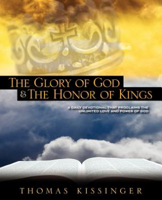 Knjiga Glory Of God And The Honor Of Kings Thomas Mark Kissinger