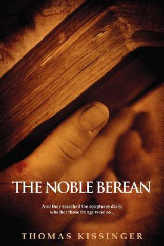 Kniha Noble Berean Thomas Mark Kissinger