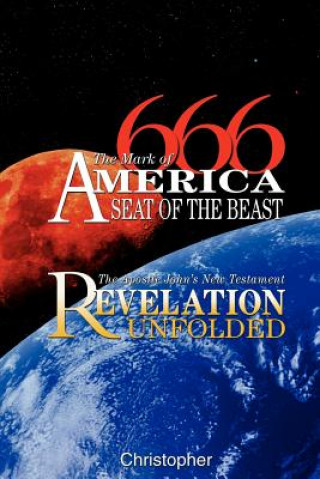 Kniha 666 The Mark of America - Seat of the Beast Christopher Na