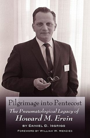 Kniha Pilgrimage into Pentecost Daniel D Isgrigg