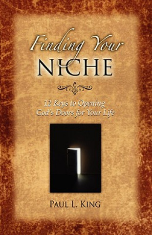 Book Finding Your Niche Paul L King