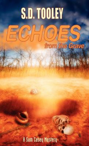 Kniha Echoes from the Grave S. D. Tooley
