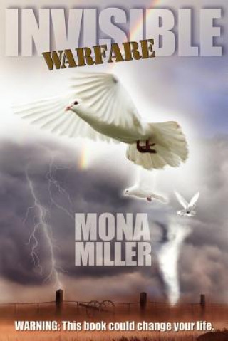 Libro Invisible Warfare Mona Miller