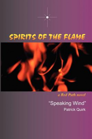 Kniha Spirits of the Flame Patrick E Quirk