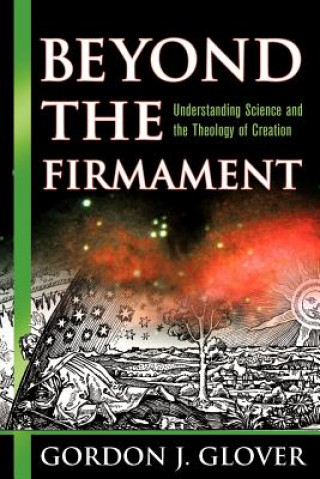 Buch Beyond the Firmament Gordon J. Glover