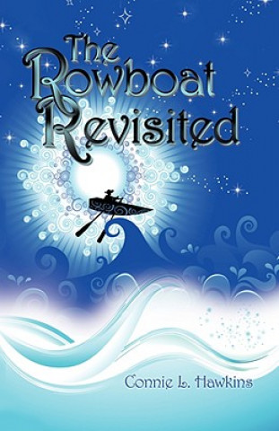 Knjiga Rowboat Revisited Connie L. Hawkins