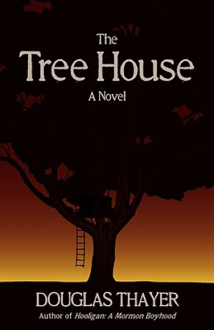 Knjiga Tree House Douglas Thayer