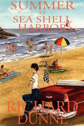 Buch Summer at Sea Shell Harbor Richard William Dunne