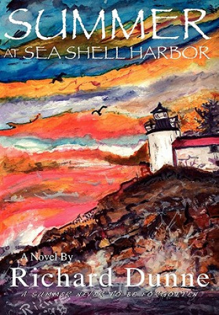 Książka Summer At Sea Shell Harbor-Hardcover Edition Richard Dunne