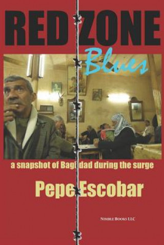 Kniha Red Zone Blues Pepe Escobar