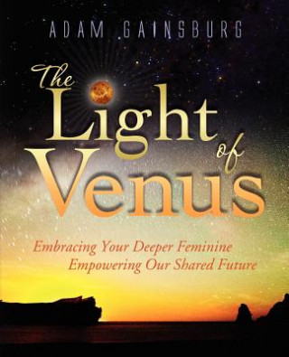 Kniha Light of Venus Adam Gainsburg
