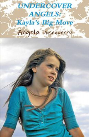 Knjiga Undercover Angels Angela Dusenberry