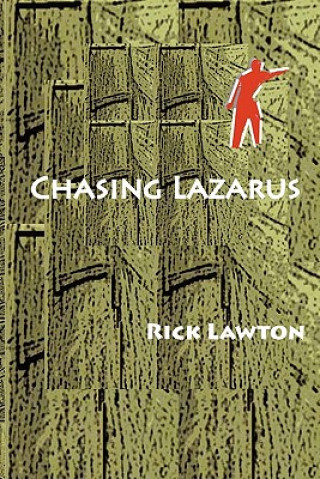 Book Chasing Lazarus Rick Lawton