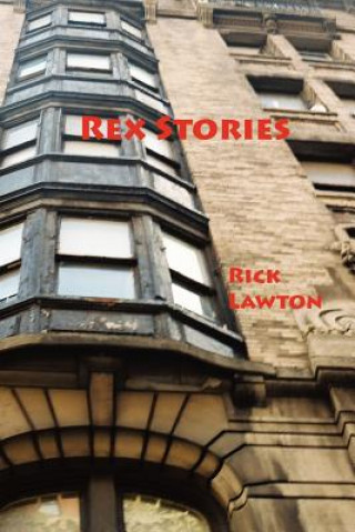 Könyv Rex Stories Rick Lawton