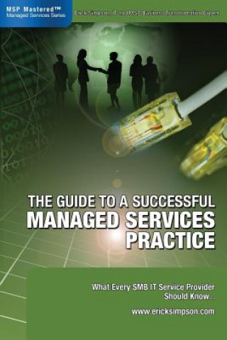 Książka Guide to a Successful Managed Services Practice Erick Simpson