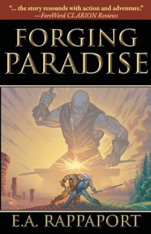 Книга Forging Paradise E A Rappaport