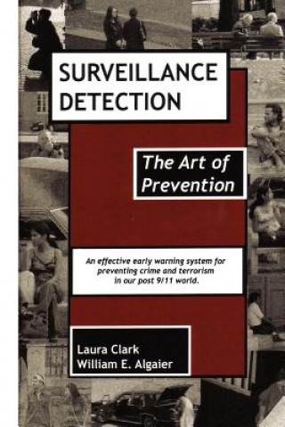 Carte Surveillance Detection, The Art of Prevention William E Algaier
