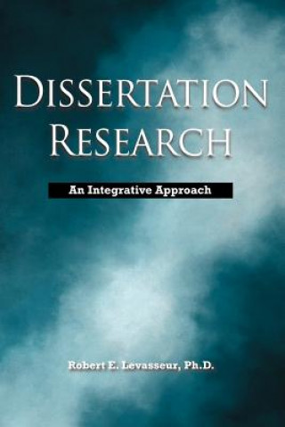 Kniha Dissertation Research Robert E. Levasseur