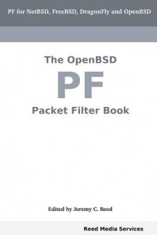 Carte OpenBSD PF Packet Filter Book Jeremy C. Reed